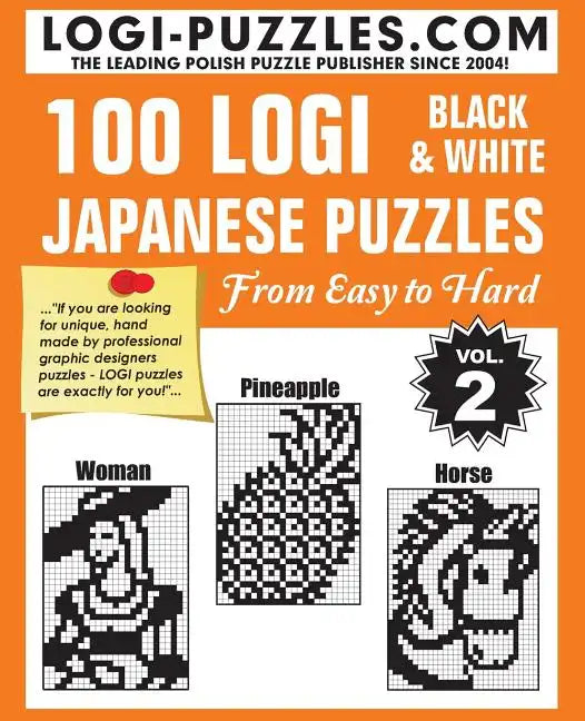 100 LOGI Black & White Japanese Puzzles: Easy to Hard - Paperback