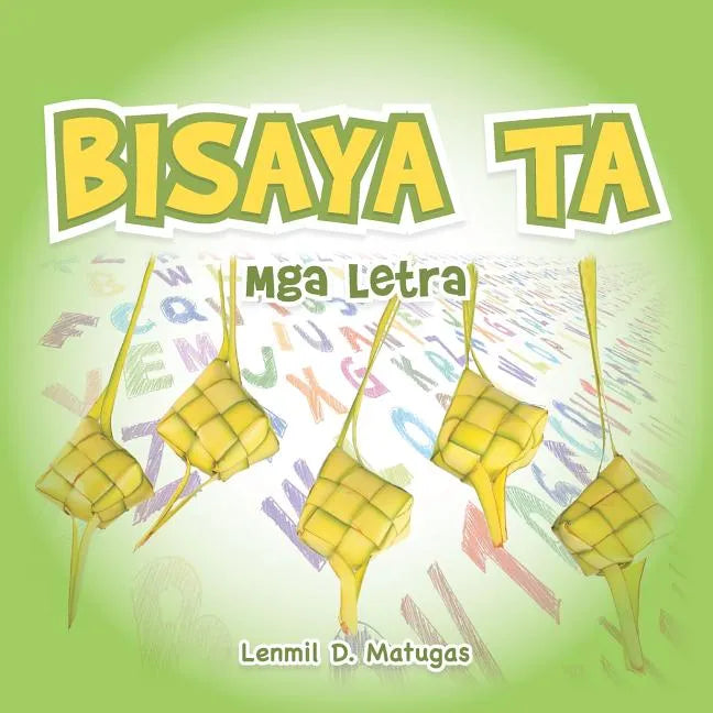 Bisaya Ta: Mga Letra - Paperback