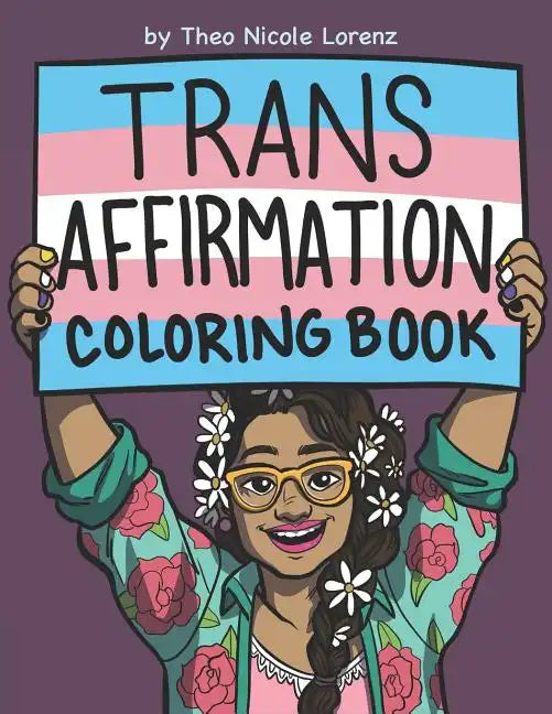 Trans Affirmation Coloring Book - Paperback