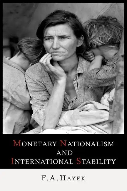 Monetary Nationalism and International Stability - Paperback