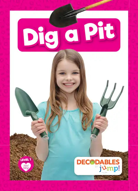 Dig a Pit - Paperback