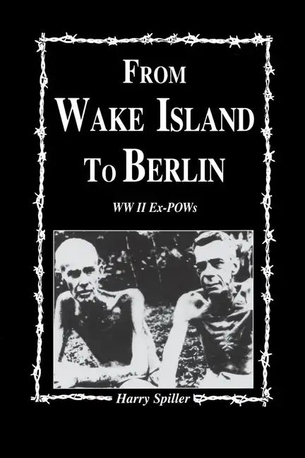 From Wake Island to Berlin - Paperback
