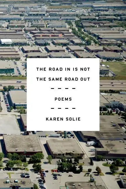 Road In Is Not the Same Road Out - Paperback