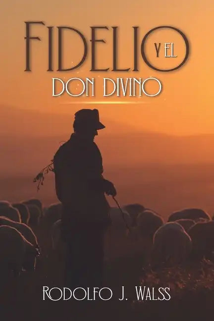 Fidelio y el don divino - Paperback