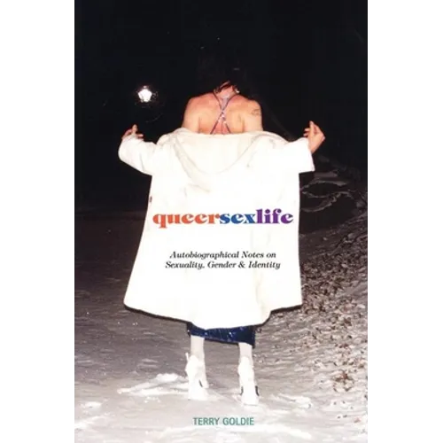 Queersexlife: Autobiographical Notes on Sexuality, Gender & Identity - Paperback
