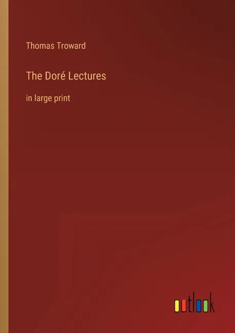 The Doré Lectures: in large print - Paperback
