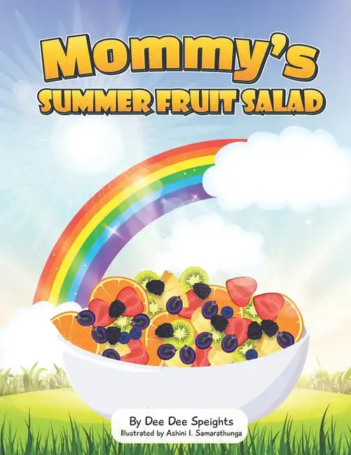 Mommy's Summer Fruit Salad - Paperback