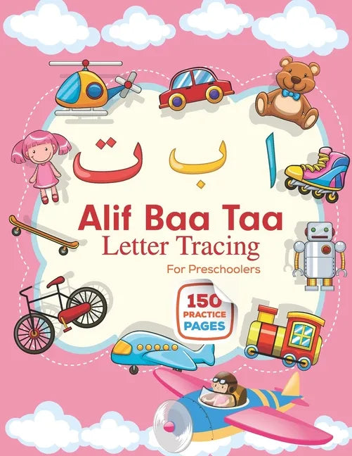 Alif Baa Taa Letter Tracing For Preschoolers: Arabic Preschool Workbook for Kids to learn Arabic writing and Arabic letter tracing helpful guide for k - Paperback