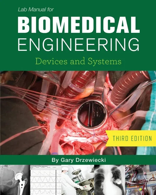 Lab Manual for Biomedical Engineering: Devices and Systems - Paperback