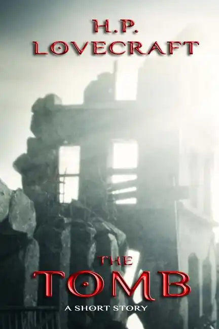 The Tomb: A Short Story - Paperback