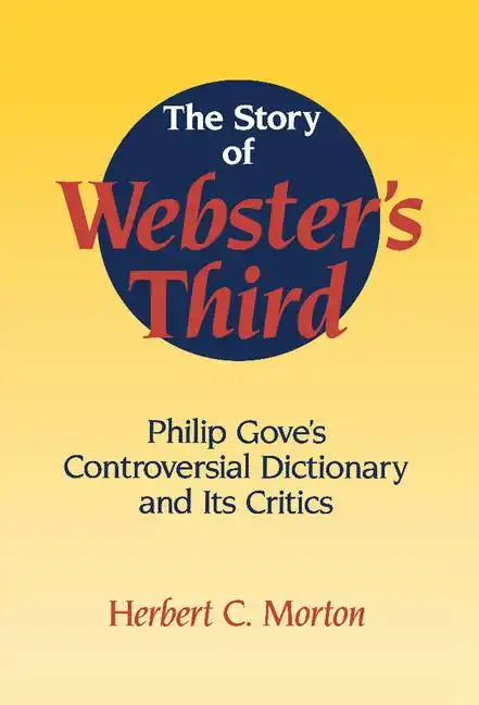 The Story of Webster's Third - Hardcover