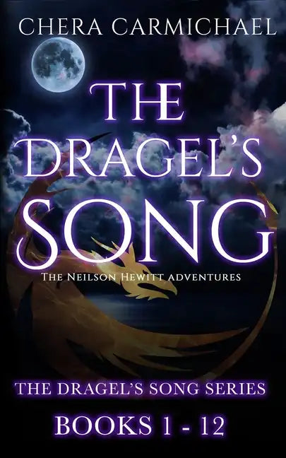The Dragel's Song Series: (Books 1-12): Neilson Hewitt Adventures - Paperback
