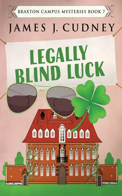 Legally Blind Luck - Paperback
