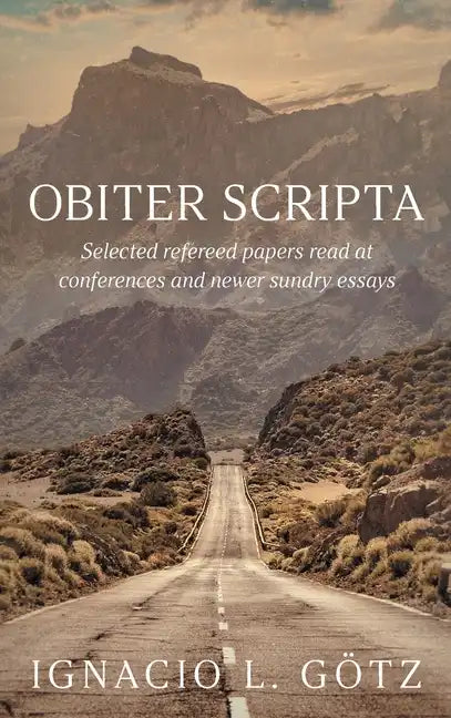 Obiter Scripta: Selected refereed papers read at conferences and newer sundry essays - Hardcover