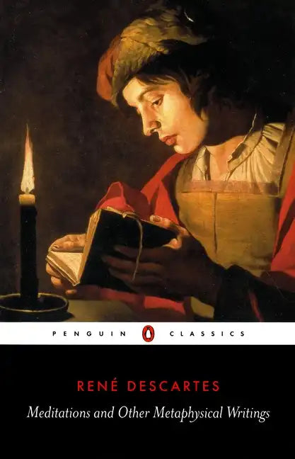 Meditations and Other Metaphysical Writings - Paperback