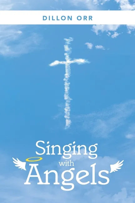 Singing with Angels - Paperback