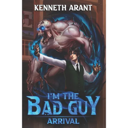 I'm the Bad Guy!?: Arrival - Paperback