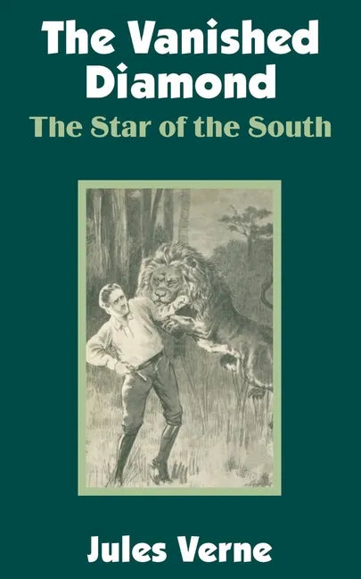 The Vanished Diamond: The Star of the South - Paperback