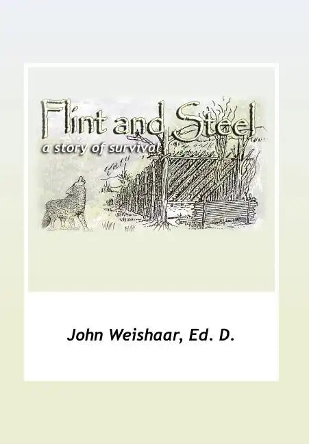 Flint and Steel - Hardcover