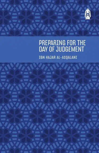 Preparing for the Day of Judgement - Paperback