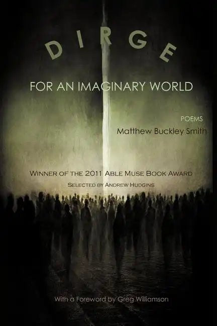 Dirge for an Imaginary World: Poems - Paperback