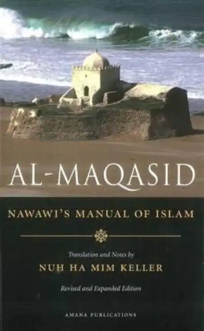 Al-Maqasid: Nawawi's Manual of Islam - Paperback