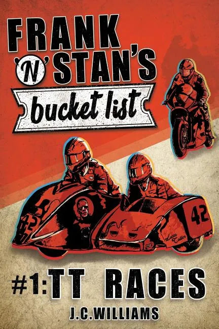 Frank n' Stan's Bucket List #1: TT Races - Paperback