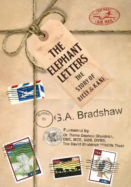 The Elephant Letters: The Story of Billy and Kani - Paperback