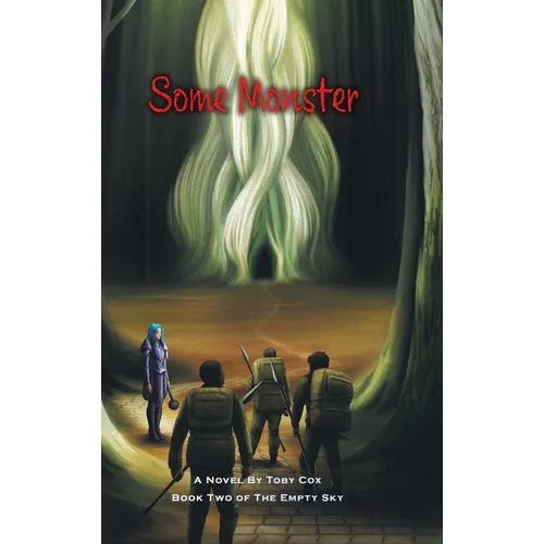 Some Monster - Hardcover