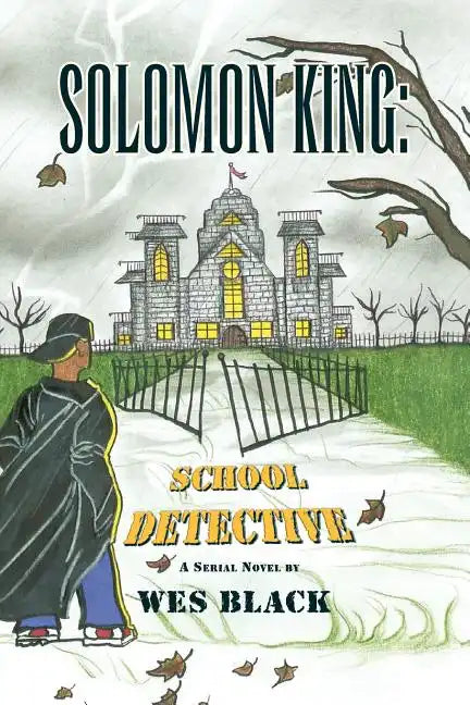 Solomon King: School Detective - Paperback
