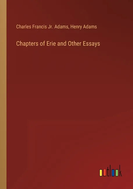 Chapters of Erie and Other Essays - Paperback
