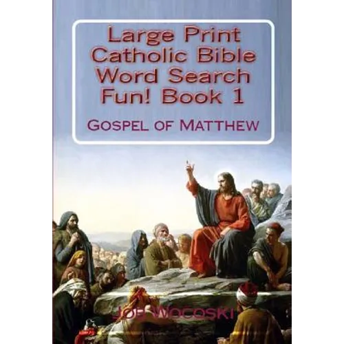 Title Large Print Catholic Bible Word Search Fun Book 1: Gospel of Matthew - Paperback