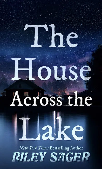The House Across the Lake - Library Binding