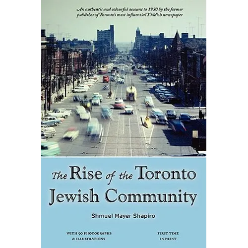 The Rise of the Toronto Jewish Community - Paperback