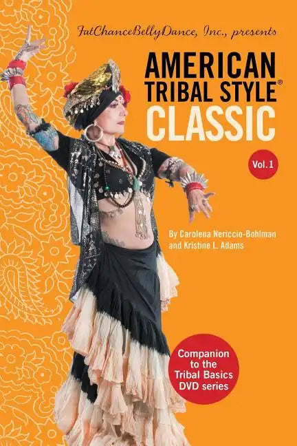 American Tribal Style(R) Classic: Volume 1 - Paperback