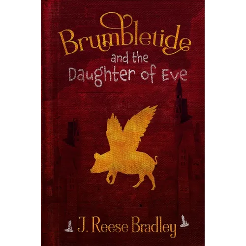 Brumbletide and the Daughter of Eve - Paperback