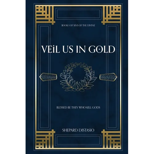 Veil Us in Gold - Paperback