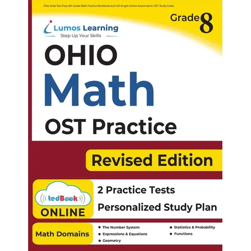 Ohio State Test Prep: 8th Grade Math Practice Workbook and Full-length Online Assessments: OST Study Guide - Paperback