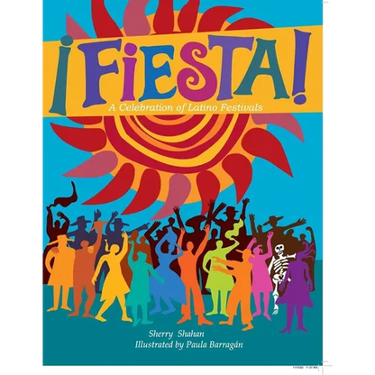Fiesta!: A Celebration of Latino Festivals - Paperback