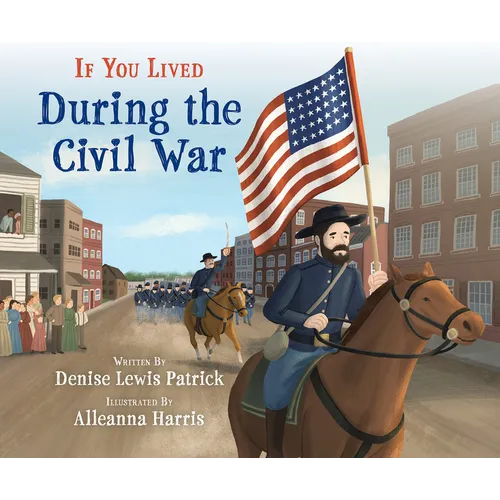If You Lived During the Civil War - Paperback