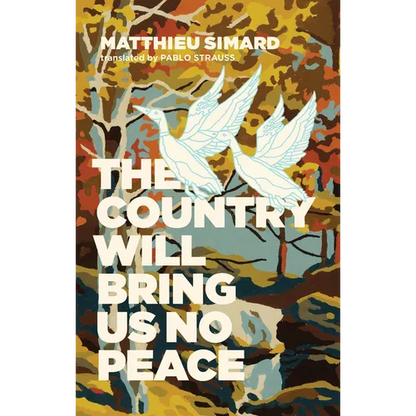 The Country Will Bring Us No Peace - Paperback