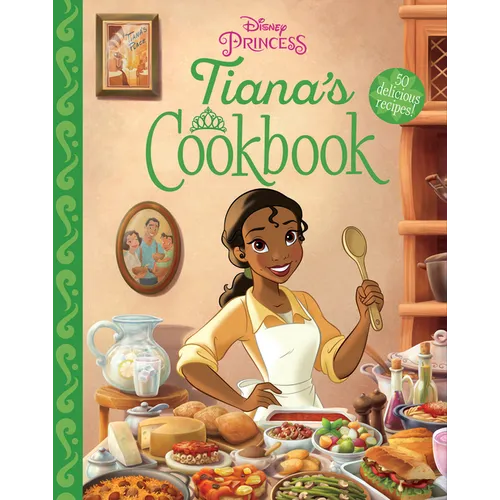 Tiana's Cookbook - Hardcover