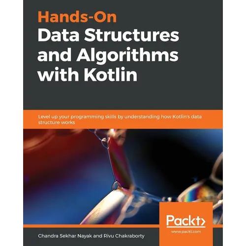 Hands-On Data Structures and Algorithms with Kotlin - Paperback