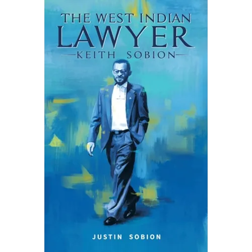 The West Indian Lawyer - Keith Sobion - Paperback