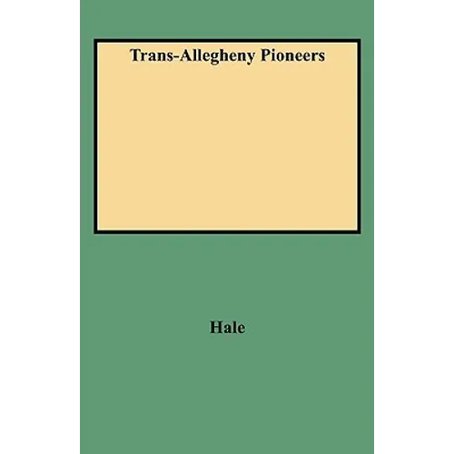 Trans-Allegheny Pioneers - Paperback