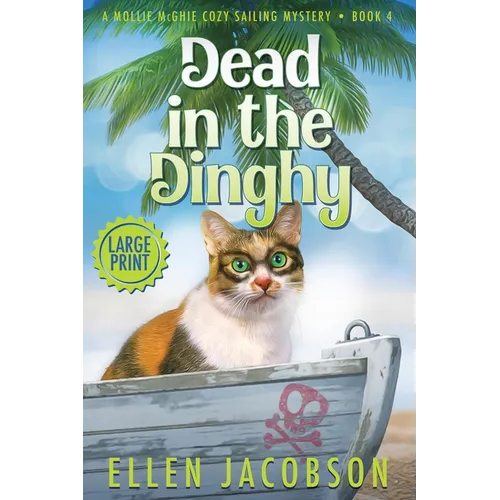 Dead in the Dinghy: Large Print Edition - Paperback