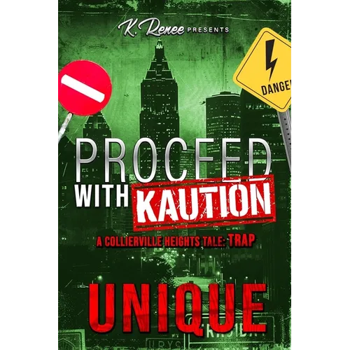 Proceed with Kaution: A Collierville Heights Tale: Trap - Paperback
