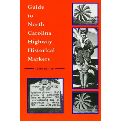 Guide to North Carolina Highway Historical Markers - Paperback