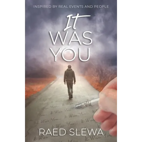 IT Was You: Inspired by real events and people - Paperback