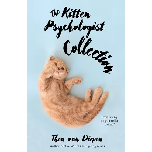 The Kitten Psychologist Collection - Paperback
